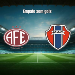 Ferroviária 0-0 Maranhão: Empate Sem Gols na Arena Fonte Luminosa