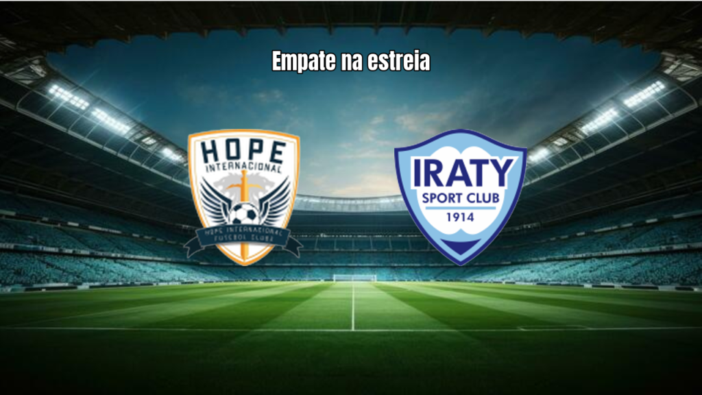 Hope Internacional e Iraty empatam na estreia do Paranaense Série 3