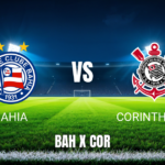 Onde assistir Bahia x Corinthians: Palpite e transmissão ao vivo - 26/07/2026