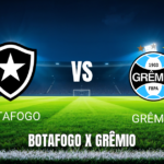 Onde assistir Botafogo x Grêmio: Palpite para o jogo do Brasileirão 29/07/2026
