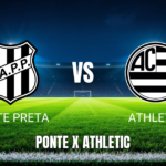 Onde assistir Ponte Preta x Athletic ao vivo – Palpite para 28/07/2026