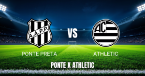 Onde assistir Ponte Preta x Athletic ao vivo – Palpite para 28/07/2026