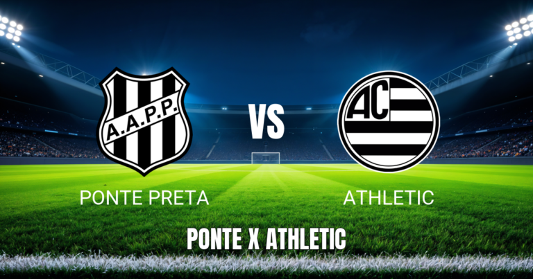 Onde assistir Ponte Preta x Athletic ao vivo – Palpite para 28/07/2026