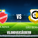 Onde Assistir Vila Nova vs São Bernardo: Palpite e Análise 06/07/2026