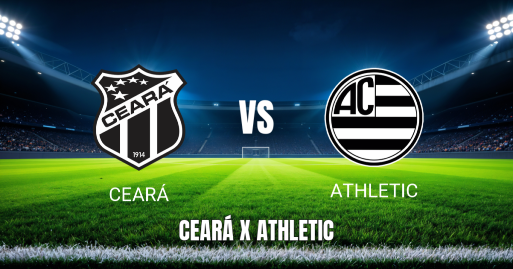 Onde Assistir Ceará x Athletic AO VIVO - Palpite 13/07/2026