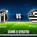 Onde Assistir Ceará x Athletic AO VIVO - Palpite 13/07/2026