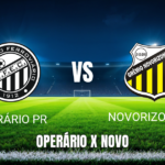 Onde assistir Operário PR x Novorizontino? Palpite 12/07/2026