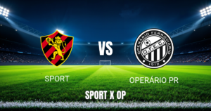 Onde Assistir e Palpite para Sport vs Operário PR - 18/07/2026