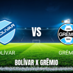 Onde assistir a Bolívar x Grêmio ao vivo: Palpite para a Copa Sul-Americana 23/07/2026