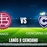 Onde assistir Lanús x Cienciano del Cusco: Palpite e análise - 22/07/2026