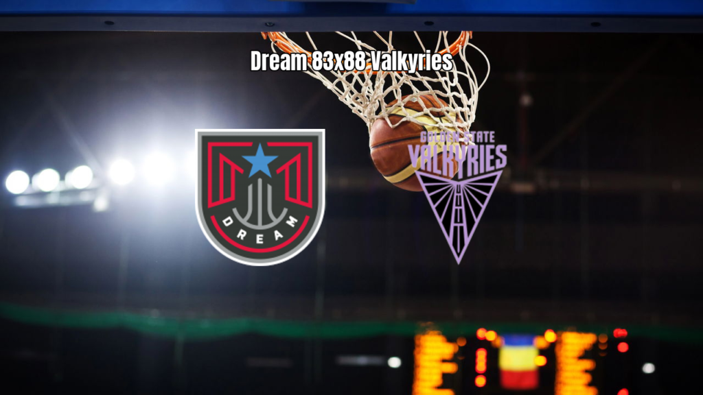 Golden State Valkyries 88 x 83 Atlanta Dream