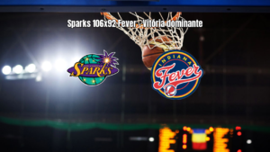 Sparks vencem Indiana Fever por 106-92 na WNBA