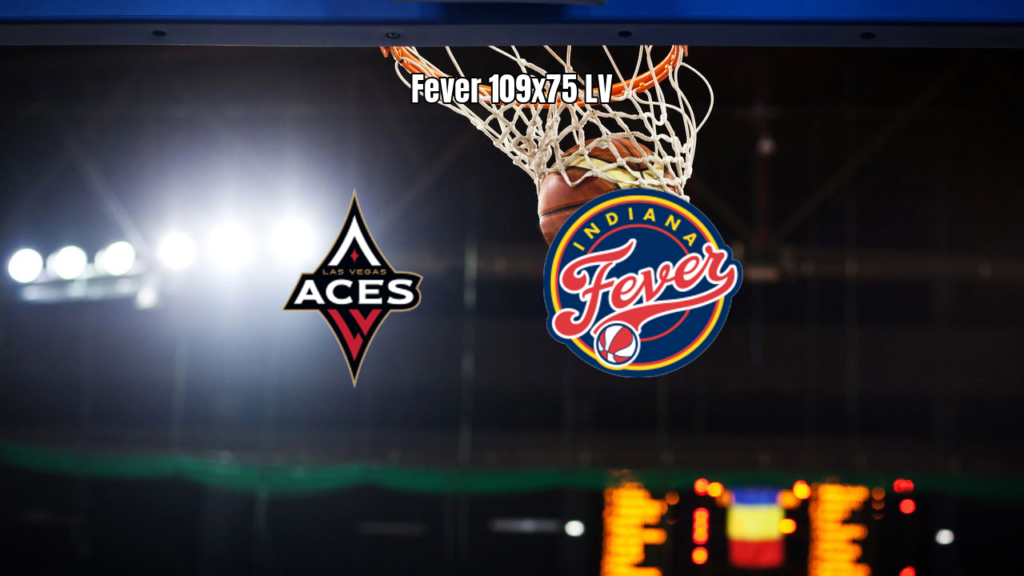 Indiana Fever atropela Las Vegas Aces por 109 a 75