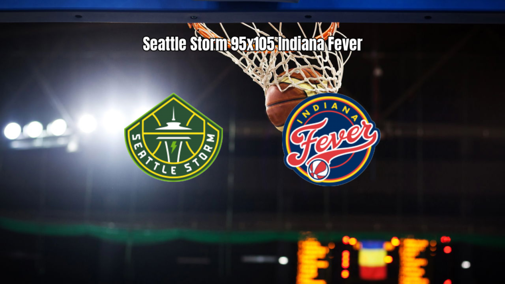 Indiana Fever vence Seattle Storm em jogo emocionante da WNBA