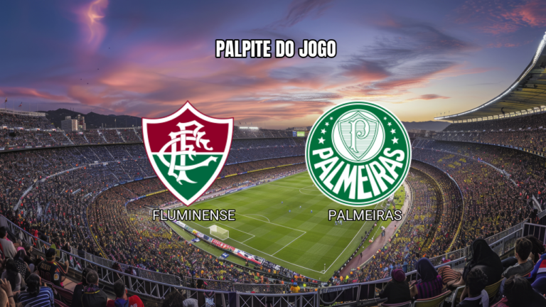 Palpite Fluminense x Palmeiras: Série A 15/08/2026