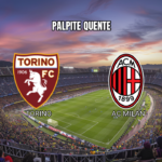 Palpite Torino x Milan: Duelo Equilibrado em 23/08/2026