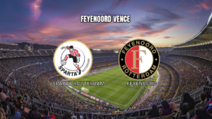 Palpite: Sparta Rotterdam x Feyenoord em 09/08/2026