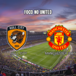 Palpite: Manchester United não perde para Hull City - 22/08/2026