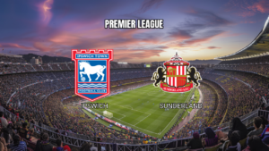 Palpite Ipswich x Sunderland: Premier League 22/08/2026