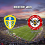 Palpite Leeds vs Brentford: Premier League 30/08/2026