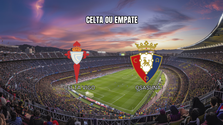 Palpite Celta Vigo x Osasuna: La Liga Espanhola 27/08/2026
