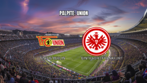 Palpite Union Berlin x Eintracht Frankfurt: Bundesliga 29/08/2026