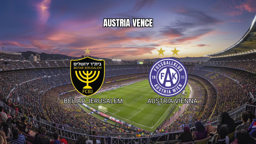 Palpite: Beitar Jerusalem x Austria Vienna – 06/08/2026