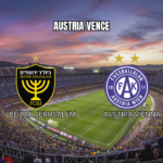 Palpite: Beitar Jerusalem x Austria Vienna – 06/08/2026