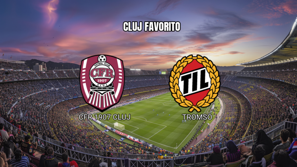 Palpite CFR Cluj x Tromso: Análise e Prognóstico – 06/08/2026