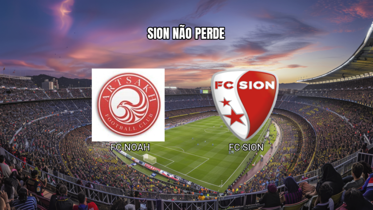 Palpite FC Noah vs FC Sion na Conference League - 06/08/2026