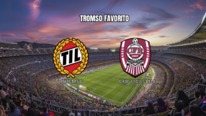 Palpite Tromso x CFR Cluj na Conference League: 13/08/2026