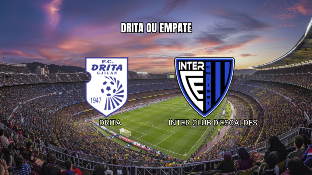 Palpite Drita x Inter Escaldes: Análise 20/08/2026
