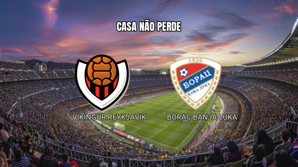 Vikingur x Borac: Palpite e Análise para 20/08/2026