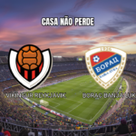 Vikingur x Borac: Palpite e Análise para 20/08/2026