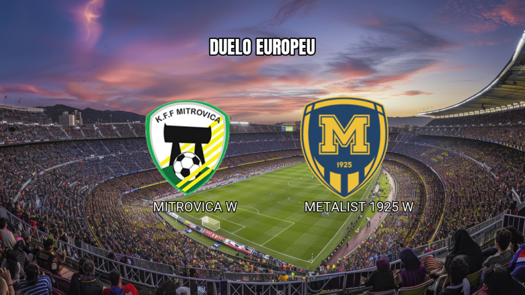 Palpite Mitrovica W x Metalist 1925 W na UEFA Europa Cup - 26/08/2026