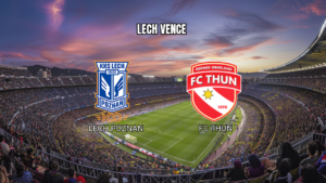 Palpite: Lech Poznan vs FC Thun na UEFA Europa League - 20/08/2026