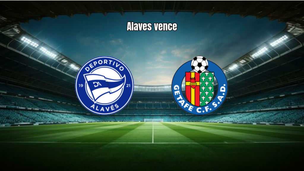 Alaves 3x0 Getafe: Estreia com Show na La Liga 2026