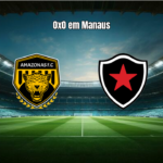 Amazonas 0x0 Botafogo PB: empate sem gols na Série C