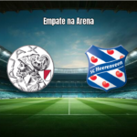 Ajax 2x2 Heerenveen: Empate emocionante na Eredivisie
