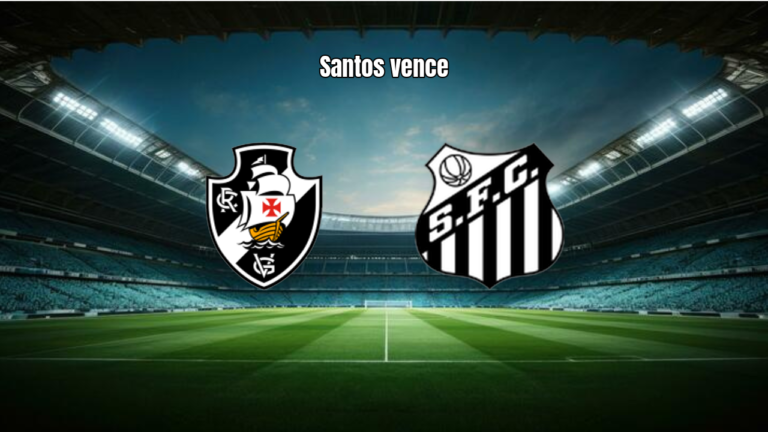 Vasco 0x3 Santos: Santos vence e se destaca no Brasileirão