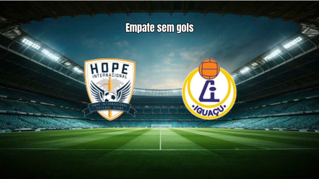 Hope Internacional 0 a 0 AA Iguaçu pelo Paranaense