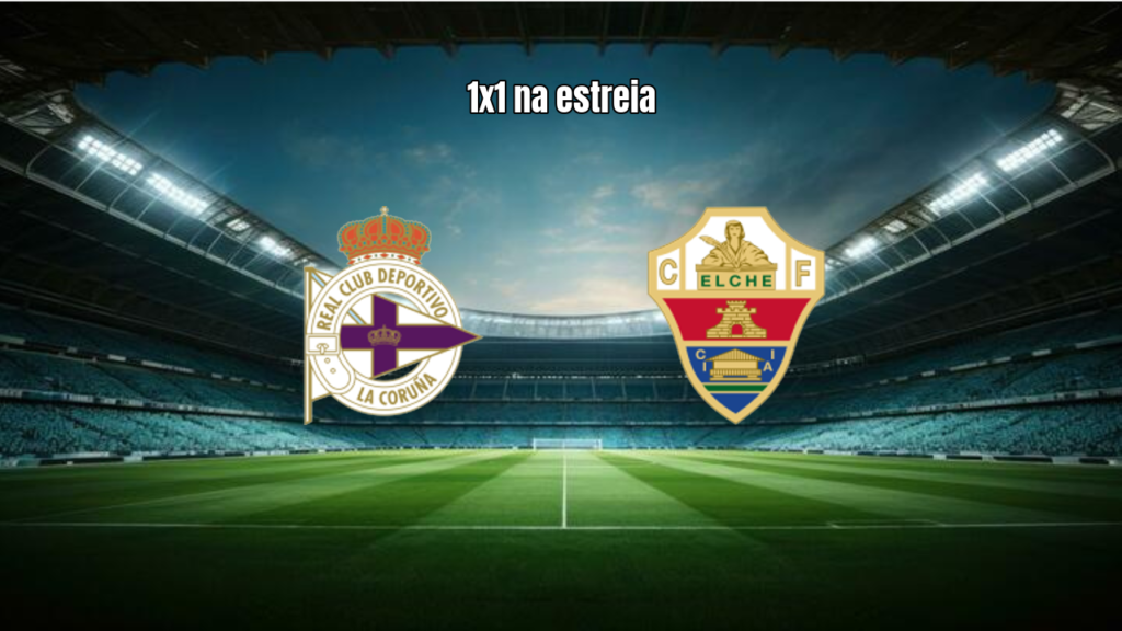 Deportivo La Coruna 1x1 Elche: Destaques e Análise