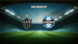 Atlético Mineiro U17 3x0 Grêmio U17: Destaques da Partida