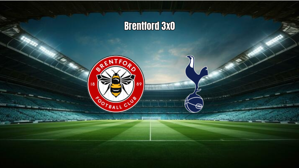 Brentford 3x0 Tottenham: Destaques da Premier League