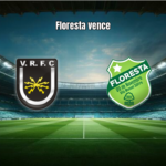Volta Redonda 1x2 Floresta: Série C tem virada fora de casa