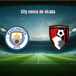 Manchester City vira sobre Bournemouth na estreia