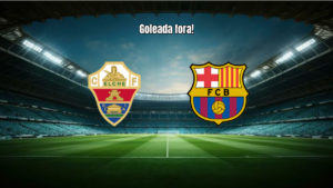 Elche x Barcelona: Barcelona goleia por 5 a 0 na La Liga