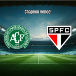 Chapecoense 1x0 São Paulo: vitória importante na Arena Condá