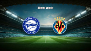 Alaves 1x0 Villarreal: herói Lucas Boyé garante vitória