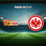 Union Berlin x Eintracht Frankfurt: Duelo Termina em 3 a 3
